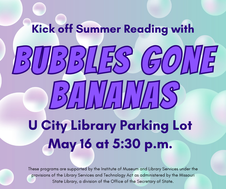Kickoff Event for 2026 Summer Reading - Bubbles Gone Bananas