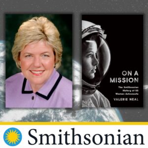 woman with book titled "on a mission"; background space image of earth; text reading "smithsonian"